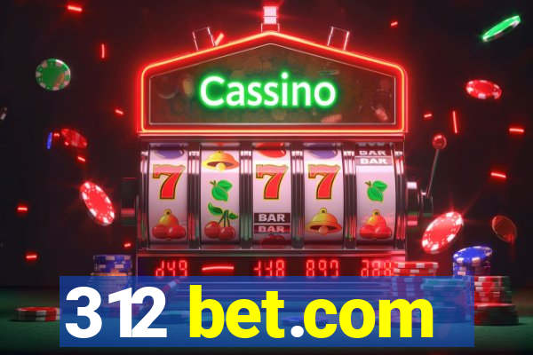 312 bet.com